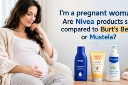 i’m a pregnant woman. are nivea products safe compared to burt’s bees or mustela?