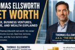 Thomas Ellsworth net worth